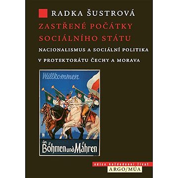 

Zastřené počátky sociálního státu