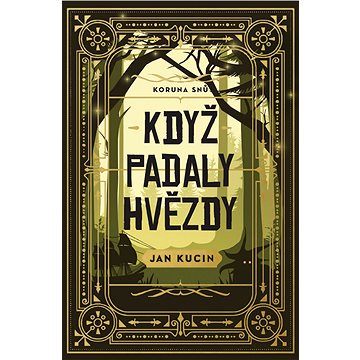 

Když padaly hvězdy