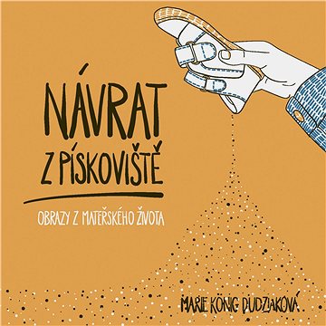 

Návrat z pískoviště