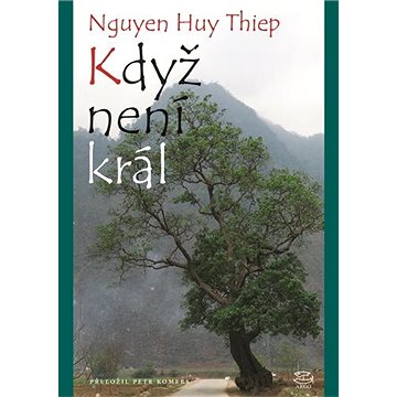 

Když není král