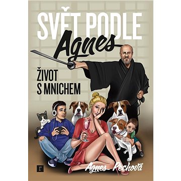 

Svět podle Agnes - Život s mnichem