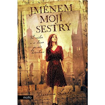

Jménem mojí sestry