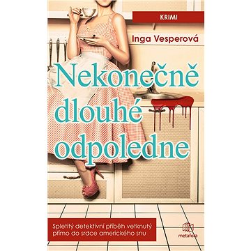

Nekonečně dlouhé odpoledne