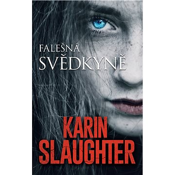 

Falešná svědkyně