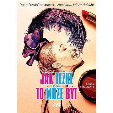 

Jak těžké to může být