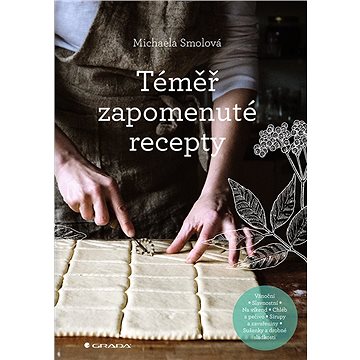

Téměř zapomenuté recepty