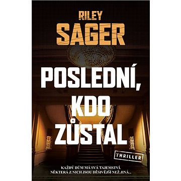 

Poslední, kdo zůstal