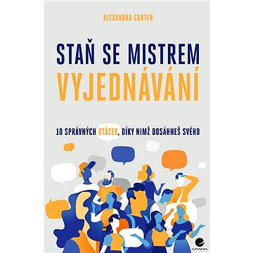 

Staň se mistrem vyjednávání