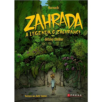 

Zahrada a legenda o zachránci