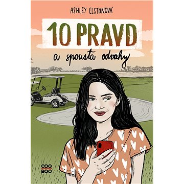 

10 pravd a spousta odvahy