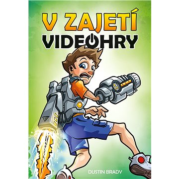 

V zajetí videohry