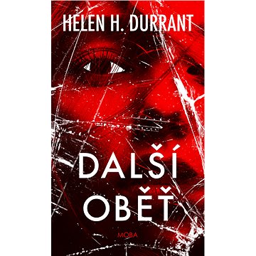 

Další oběť