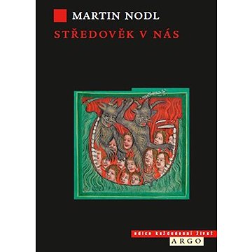 

Středověk v nás