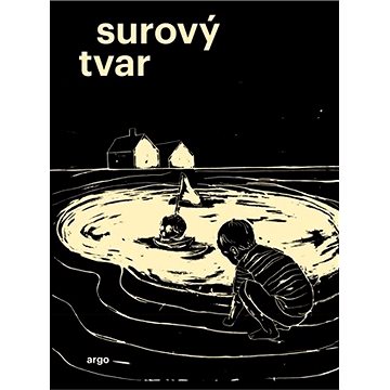 

Surový tvar