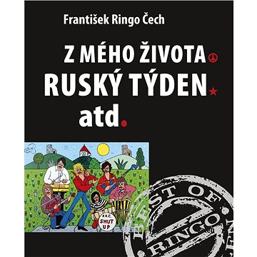 

Z mého života, Ruský týden atd.