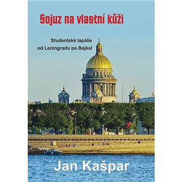 

Sojuz na vlastní kůži