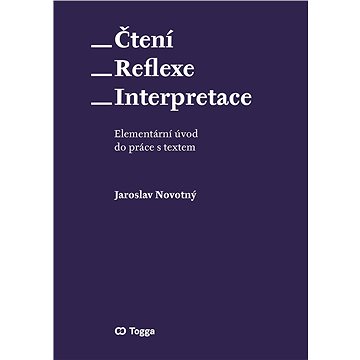 

Čtení – reflexe – interpretace