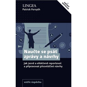 

Naučte se psát zprávy a návrhy