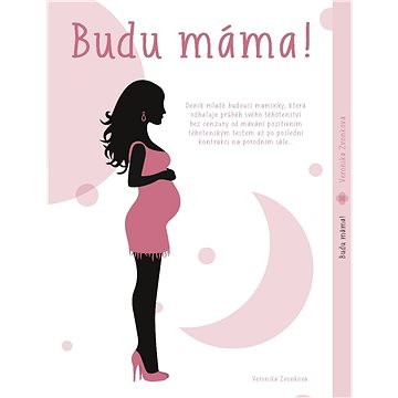 

Budu máma!