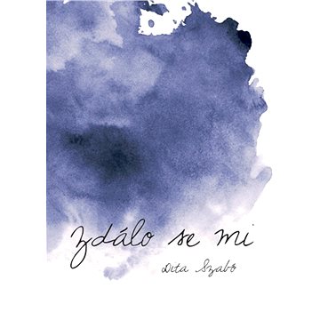 

Zdálo se mi