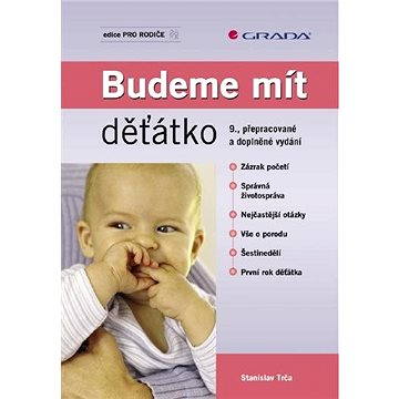 

Budeme mít děťátko