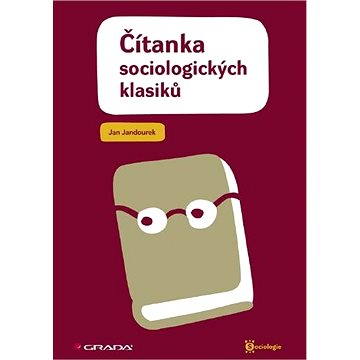 

Čítanka sociologických klasiků