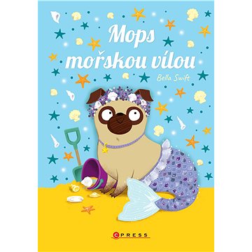 

Mops mořskou vílou