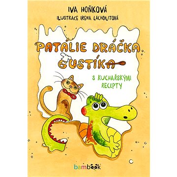 

Patálie dráčka Gustíka