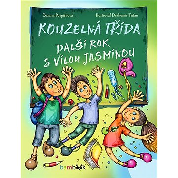 

Kouzelná třída – další rok s vílou Jasmínou
