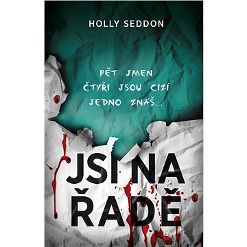 

Jsi na řadě: Pět jmen čtyři jsou cizí jedno znáš