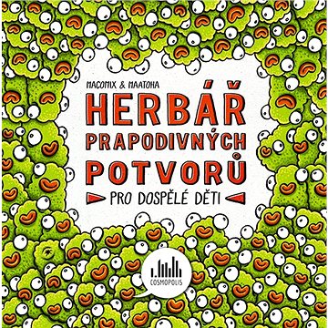 

Herbář prapodivných potvorů