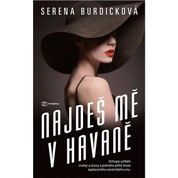 

Najdeš mě v Havaně