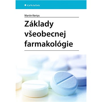 

Základy všeobecnej farmakológie