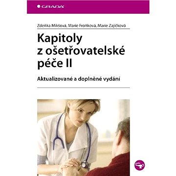 

Kapitoly z ošetřovatelské péče II