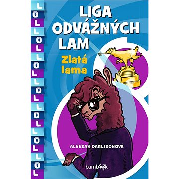 

Liga odvážných lam – Zlatá lama
