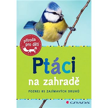 

Ptáci na zahradě