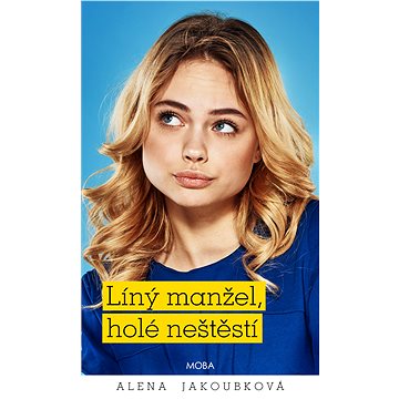 

Líný manžel holé neštěstí