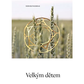 

Velkým dětem