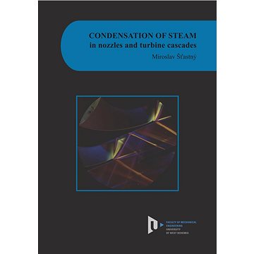 

Condensation of steam in nozzles and turbine cascades