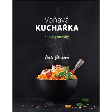 

Voňavá kuchařka