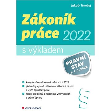 

Zákoník práce 2022 - s výkladem