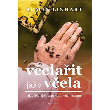 

Včelařit jako včela