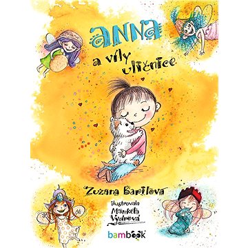 

Anna a víly uličnice