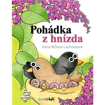 

Pohádka z hnízda