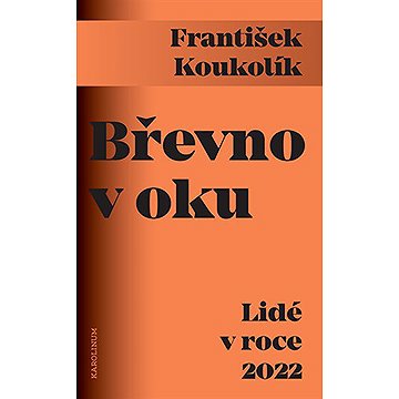 

Břevno v oku