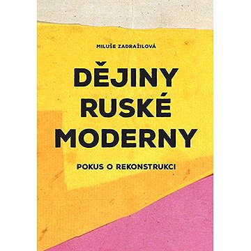 

Dějiny ruské moderny