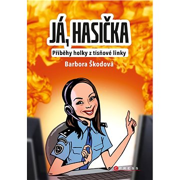 

Já, hasička