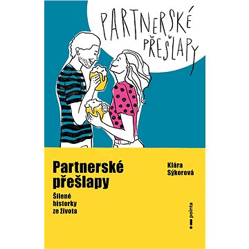 

Partnerské přešlapy