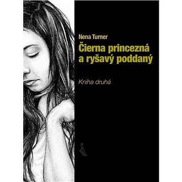 

Čierna princezná a ryšavý poddaný 2
