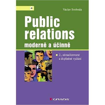 

Public relations - moderně a účinně